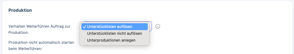 Produktion_Einrichtung_Produktion_WeiterfuhrungAuftrag.png