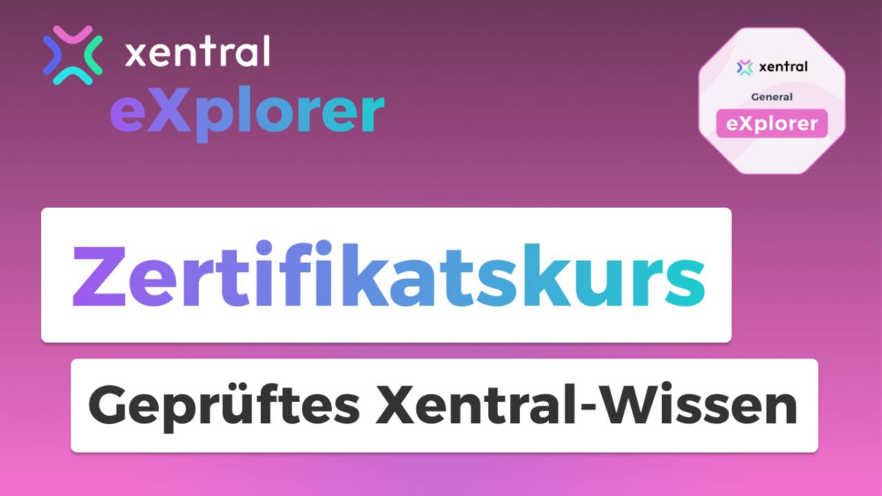 Xentral_eXplorer-Zertifikatskurs.jpeg
